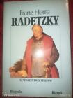 RADETZKY F. Herre 1a Edizione 1982 Rizzoli Biografie