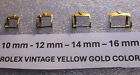 ROLEX - RARE VINTAGE ORIGINAL BUCKLE 10/12/X/X mm INSIDE - YELLOW GOLD COLOR