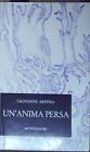 Arpino UN'ANIMA PERSA mondadori