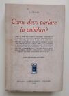 Come devo parlare in pubblico?, Jacopo Gelli, Hoepli, Milano 1929, p. 501.