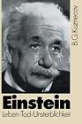 Einstein: Leben - Tod - Unsterblichkeit.New 9783034859325 Fast Free Shipping