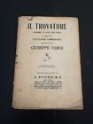 1942 IL TROVATORE DRAMMA 5 ATTI GIUSEPPE VERDI LIBRETTO OPERA EPOCA VINTAGE