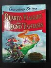 GERONIMO STILTON"QUARTO VIAGGIO NEL REGNO DELLA FANTASIA"