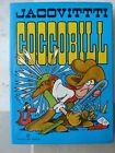 Jacovitti "Coccobill", Milano Libri Edizioni 1975