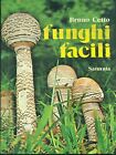 FUNGHI FACILI [Hardcover] Bruno Cetto