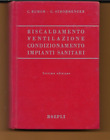 MANUALI HOEPLI RISCALDAMENTO , VENTILAZIONE, CONDIZIONAMENTO IMPIANTI SANITARI 1