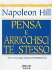 Pensa E Arricchisci Te Stesso. Con Cd Audio Napoleon Hill Gribaudi 2001