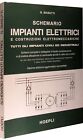 Schemario Impianti Elettrici (10^ ed.) - Biasutti - Hoepli