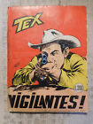 TEX n.65 Vigilantes -  lire 200 collana Tex Gigante maggio 1969