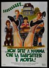 manifesto NON DITE A MAMMA CHE LA BABYSITTER E  MORTA herek cassidy M337