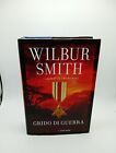 Wilbur Smith - Grido di guerra