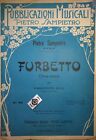 Spartito FURBETTO Pubblicazioni musicali Pietro Sampietro Biella 1933