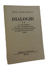 SENECA - DIALOGHI - BUR 1265-1267 RIZZOLI SECONDA EDIZIONE