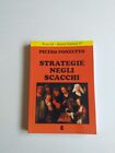 (Chess-Scacchi-Schach) Ponzetto - "STRATEGIE NEGLI SCACCHI"