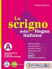 9791254550816 L0 SCRIGNO DELLA LINGUA ITALIANA. PER LE GARZANTI SCOLAST. CLAUDIA