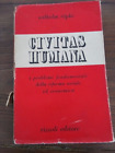 CIVITAS HUMANA di Wilhelm Ropke -Rizzoli 1947 1°