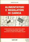 Libro Alimentatori e Regolatori di Carica solare eolico (inverter elettronica)