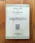 Emilio Rebuschini - SIEROTERAPIA [Manuali Hoepli, 1898] UNICA EDIZIONE, RARO