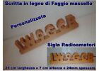 radioamatori scritta tuo nominativo in legno massello di Faggio, soprammobile