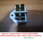 Supporto contatti elettrici CLIMATIZZATORE MITSUBISHI ELECTRIC