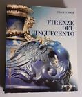 Firenze del Cinquecento - Editalia - 1974 - [Simoni Arte] -