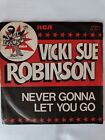 Vicki Sue Robinson ‎– Never Gonna Let You Go