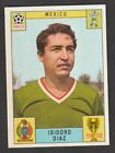 CARDS FIGURINA CALCIATORI PANINI WORLD CUP MEXICO 70 MESSICO DIAZ