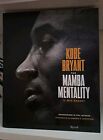 Kobe Bryant The Mamba Mentality. Il Mio Basket