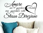 Adesivi Murali Amore Frasi Wall stickers Stessa Direzione parete muro Famiglia