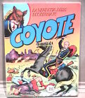 COYOTE N 1 LA VENDETTA DELLO SCOTENNATO GEIS Settembre 1976 Western fumetto di