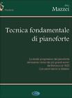 Tecnica Fondamentale Di Pianforte - A. Mazzei - Pianoforte