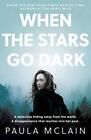 When the Stars Go Dark: New York Times Bestseller - NUOVO