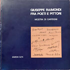 Giuseppe Raimondi fra poeti e pittori Mostra di carteggi Edizioni Alfa