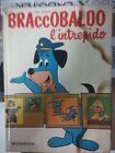 Braccobaldo L intrepido. Hanna - Barbera