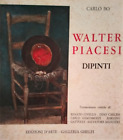 Bo, Carlo. - Walter Piacesi. Dipinti.