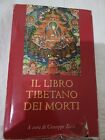 Giuseppe Tucci Il Libro Tibetano Dei Morti SE Mondolibri 1998