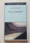 Giorgio MANGANELLI - DALL INFERNO - ADELPHI 354