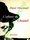 MORAND Paul - L allure de Chanel. (3-62084)