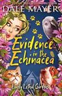 Evidence in the Echinacea by Mayer, Dale, Like New Used, Free P&P in the UK