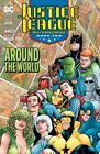 Justice League International Book Two: Around the World by Keith Giffen: New