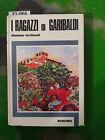 I RAGAZZI DI GARIBALDI Grillandi rusconi