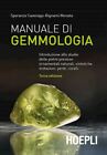 MANUALE DI GEMMOLOGIA  - CAVENAGO-BIGNAMI MONETA SPERANZA - HOEPLI