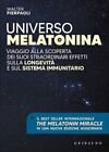 LIBRO UNIVERSO MELATONINA - EFFETTI SUL SISTEMA IMMUNITARIO - WALTER PIERPAOLI