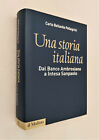 UNA STORIA ITALIANA - Dal Banco Ambrosiano a Intesa Sanpaolo - Il Mulino 2013