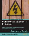 Unity 3D Game Development by Example Beginner s Guide. Ryan 9781849690546 New