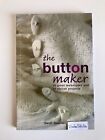 The Button Maker - Sarah Beaman - Collins and Brown, 2005