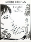 CREPAX VOLUME I VIAGGI DI BIANCA