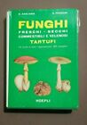 FUNGHI FRESCHI COMMESTIBILI VELENOSI TARTUFI - GAGLIARDI ,PERSIANI - HOEPLI- SC9