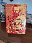 Allan Gurganus L ULTIMA VEDOVA SUDISTA VUOTA IL SACCO
