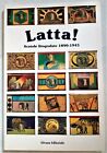 LATTA , SCATOLE  LITOGRAFATE 1890-1945 - SILVANA EDITORIALE 1999